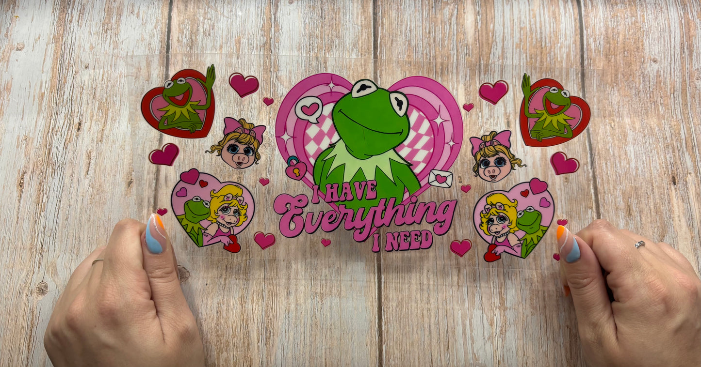 I have everything