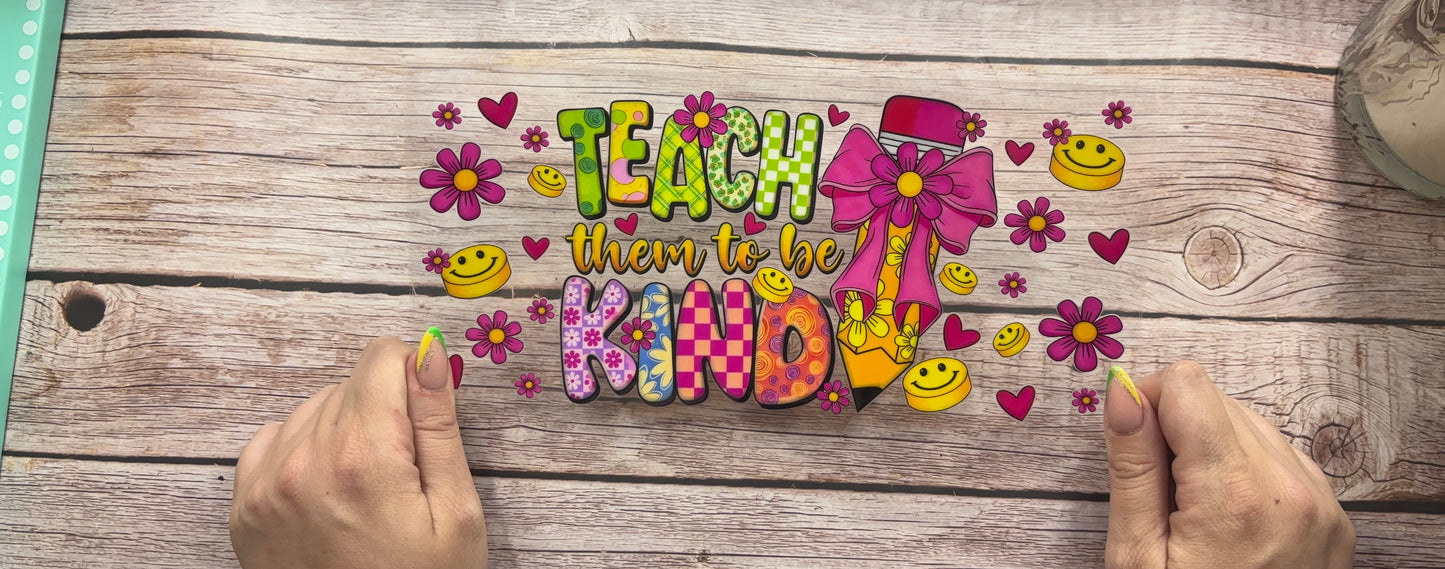 Teach them to be kind